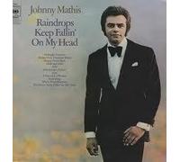 JOHNNY MATHIS - raindrops keep fallin' on my head LP