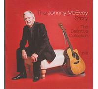 Johnny McEvoy - The Johnny McEvoy Story: The Definitive Collection