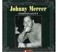 Johnny Mercer - Personality
