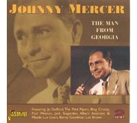 JOHNNY MERCER - THE MAN FROM GEORGIA - BING CROSBY, JOHNNY MERCER - 2 CD NEW