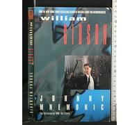 Johnny Mnemonic: the Screenplay and the Story: The Screenplay and the Story