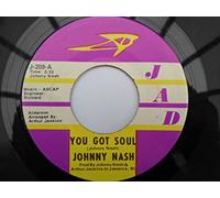 Johnny Nash - Nash, Johnny You Got Soul 7" JAD J209 EX 1970s US pressing