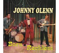 Johnny Olenn - Born Reckless