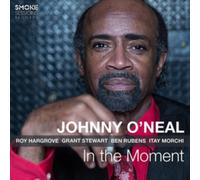 Johnny O'Neal - In The Moment - CD - M3z