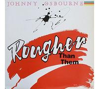 Johnny Osbourne - rougher than them LP