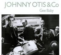 Johnny Otis & Co. - Gee Baby [Vinyl]
