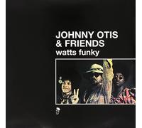 Johnny Otis & Friends Watts Funky (Vinyl) 12" Album (US IMPORT)