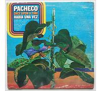 Johnny Pacheco y Su Orquesta - Once Upon A Time; Habia Una Vez