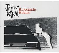 Johnny Panic - Automatic Healer [2 Track CD]