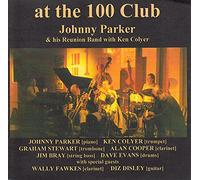 Johnny Parker And His Reunion Band With Ken Colyer - At The 100 Club
