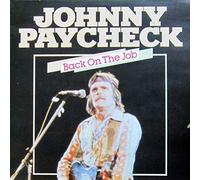Johnny Paycheck - Back On The Job