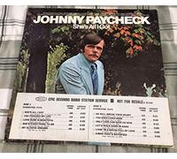 Johnny Paycheck - She's All I Got