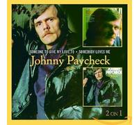 Johnny Paycheck - Someone To Give My Love To / Somebody Loves Me