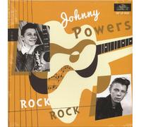 Johnny Powers - Rock Rock Rock! [Vinyl LP] [VINYL]