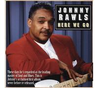Johnny Rawls : Here We Go CD (2016) NEW FREE Shipping, Save £s