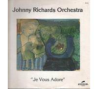 Johnny Richards and His Orchestra - Je Vous Adore [Vinyl LP]