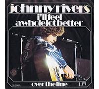 Johnny Rivers - Johnny Rivers: I'll Feel A Whole Lot Better [Vinyl]