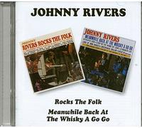 Johnny Rivers - Rocks The Folk / Meanwhile Back At The Whisky A-Go-Go