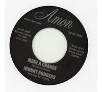 Johnny Rodgers With The Nu Tones - Make A Change / Soul Food [7" Vinyl Single]