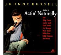 Johnny Russell - Actin Naturally