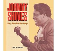 Johnny Shines - Hey Ba-Ba-Re-Bop