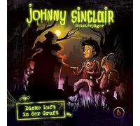 Johnny Sinclair - Johnny Sinclair: 06: Dicke Luft in der Gruft (Teil 3 von 3)