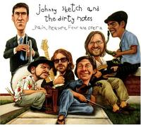 Johnny Sketch & Dirty Notes - Pain Pleasure Fear And Opera [Us Import]