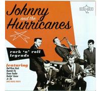 Johnny & The Hurricanes - Rock 'n' Roll Legend