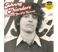 Johnny Thunders - I Think I've Got This Covered [VINYL]