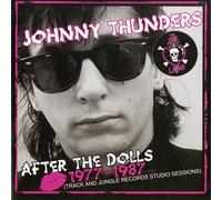 Johnny Thunders - After The Dolls 1977-1987