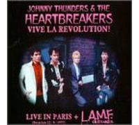 Johnny Thunders & Heartbreaker - Vive La Revolution & L.a.M.F.