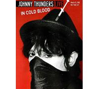Johnny Thunders - Johnny Thunders In Cold Blood