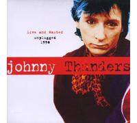 Johnny Thunders - Live and Wasted Unplugged 1990