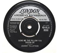 Johnny Tillotson - Send Me The Pillow You Dream On-7" 45