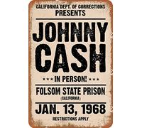Johnny Vintage Tin Sign 1968 Cash in Person Folsom State Prison Metal Plate Signage, Music Bar Club Vintage Wall Signs Plaque Poster Art Decor Wall Poster Gift - 12 X 8 Inches