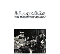 Johnny Winter - Hey, Where'S Your Brother [CASSETTE]