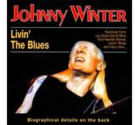 Johnny Winter - Livin' The Blues