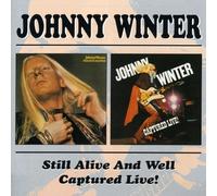 Johnny Winter - Still Alive And Well/Captured