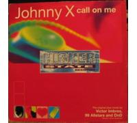 Johnny X - Call On Me - Johnny X 12"