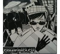 Johnny X & the Conspiracy - Johnny X and the Conspiracy [7" VINYL]