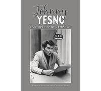 Johnny Yesno : From Residential School Survivor to Hollywood Star