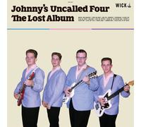Johnny's Uncalled Four - The Lost Album