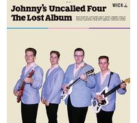 Johnny's Uncalled Four - The Lost Album [VINYL]
