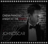 JOHNOSCAR - Johnoscar Cinema Paradiso A Night At The Movies [Audio CD] JOHNOSCAR; Michael Nyman; John Williams, Edward Elgar, Rob Dougan,Clint Mansell, Leonard Bernstein, Richard Addinsell, Gottfried Huppertz;