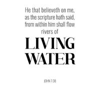 John's Bible Quote: He who Believes in me as The Scripture has Said Out of his Belly Will Flow Rivers of Living Water Lettering Decals 36x53.3cm Glass Stickers Black