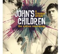 John'S Children - A Strange Affair - The Sixties Recordings