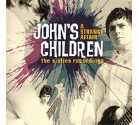 John's Children A Strange Affair: The Sixties Recordings (CD) Album