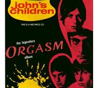 Johns Children - Orgasm