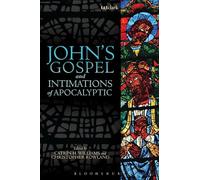 John's Gospel and Intimations of Apocalyptic