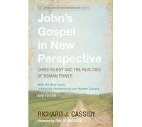 John's Gospel in New Perspective: Christology and the Realities of Roman Power: 3 (Johannine Monograph)